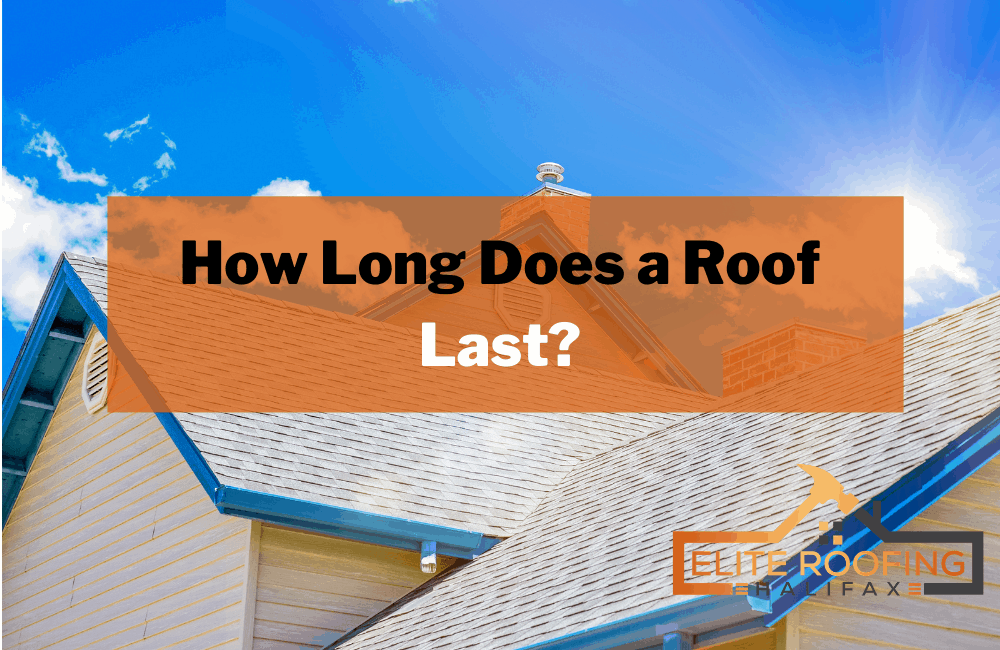 How Long Does a Roof Last